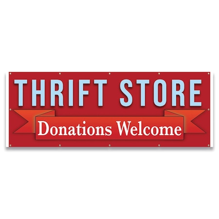 Signmission Thrift Store Donations Welcome Banner Concession Stand Food Truck Single Sided B-120-30168